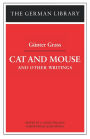 Cat and Mouse and Other Writings