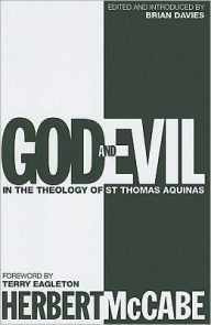 Title: God and Evil: In the Theology of St Thomas Aquinas, Author: Herbert McCabe