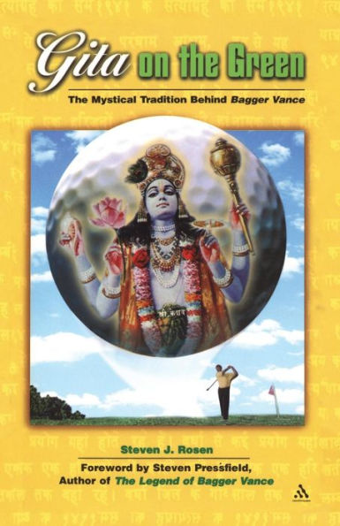 Gita on the Green: The Mystical Tradition Behind Bagger Vance