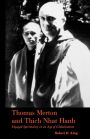 Thomas Merton and Thich Nhat Hanh: Engaged Spirituality in an Age of Globalization