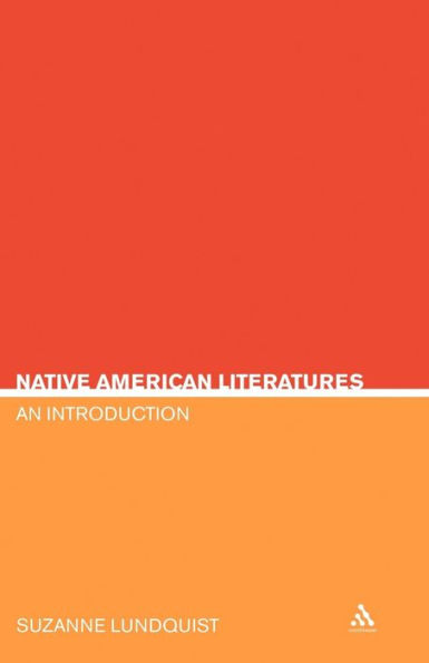 Native American Literatures: An Introduction / Edition 1