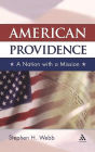 American Providence: A Nation with a Mission / Edition 1