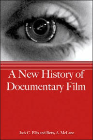 A New History of Documentary Film / Edition 1