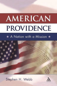 American Providence: A Nation with a Mission