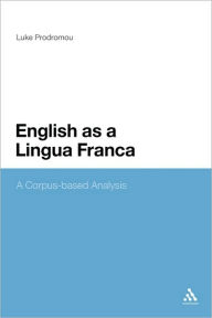 Title: English as a Lingua Franca: A Corpus-based Analysis, Author: Luke Prodromou