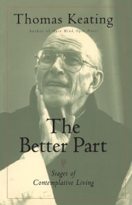 The Better Part: Stages of Contemplative Living