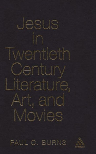 Jesus in Twentieth Century Literature, Art, and Movies