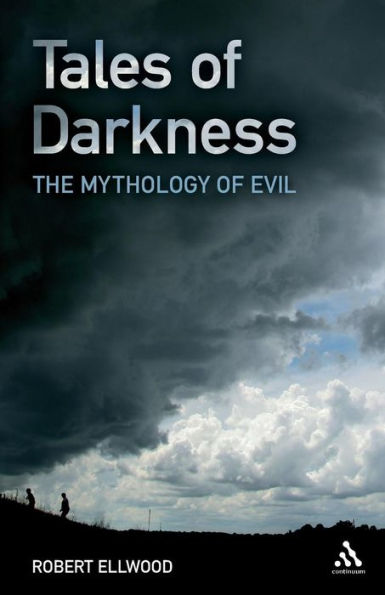 Tales of Darkness: The Mythology of Evil / Edition 1