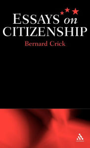 Title: Essays on Citizenship, Author: Sir Bernard Crick