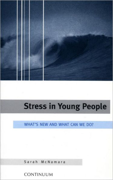 Stress in Young People: What's New and What To Do