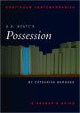 A.S. Byatt's Possession: A Reader's Guide / Edition 1