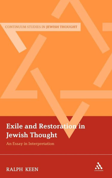 Exile and Restoration in Jewish Thought: An Essay In Interpretation