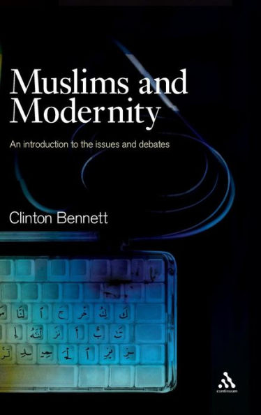 Muslims and Modernity: Current Debates