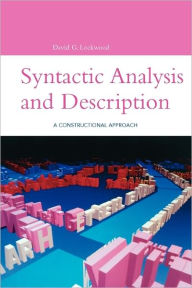 Title: Syntactic Analysis and Description: A Constructional Approach, Author: David Lockwood