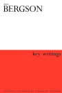 Henri Bergson: Key Writings / Edition 1