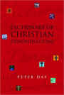 Dictionary of Christian Denominations