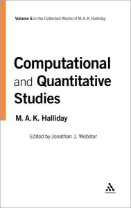 Title: Computational and Quantitative Studies: Volume 6, Author: M.A.K. Halliday