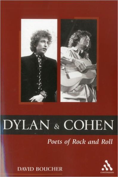 Dylan and Cohen: Poets of Rock and Roll