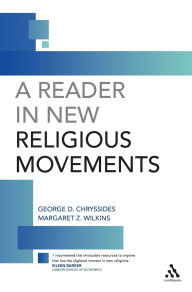 Reader in New Religious Movements: Readings in the Study of New Religious Movements