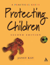 Title: Protecting Children, Author: Janet Kay