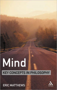 Title: Mind: Key Concepts in Philosophy, Author: Eric Matthews