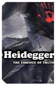 Title: The Essence of Truth: On Plato's Cave Allegory and Theaetetus, Author: Martin Heidegger
