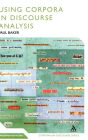 Using Corpora in Discourse Analysis / Edition 1
