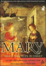 Mary: Grace and Hope in Christ Revised and Expanded New Edition