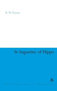 Title: St. Augustine of Hippo: The Christian Transformation of Political Philosophy, Author: R.W. Dyson
