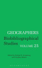 Geographers Volume 25: Biobibliographical Studies, Volume 25