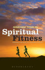 Spiritual Fitness: Christian Character in a Consumer Culture