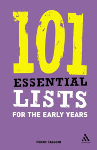 Title: 101 Essential Lists for the Early Years, Author: Penny Tassoni