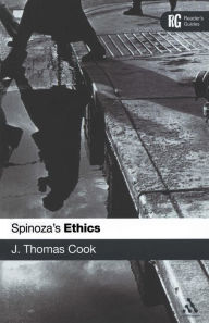 Title: EPZ Spinoza's 'Ethics': A Reader's Guide, Author: J. Thomas Cook