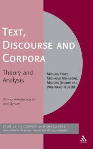 Title: Text, Discourse and Corpora: Theory and Analysis, Author: Michael Hoey