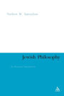 Jewish Philosophy: An Historical Introduction / Edition 1