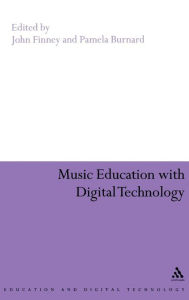 Title: Music Education with Digital Technology, Author: John Finney