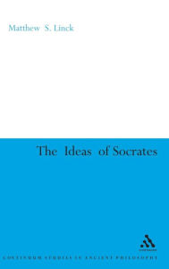 Title: The Ideas of Socrates, Author: Matthew S. Linck