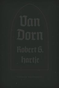 Title: Van Dorn: The Life and Times of a Confederate General, Author: Robert G. Hartje