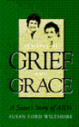 Seasons of Grief and Grace: A Sister's Story of AIDS