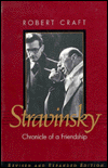 Stravinsky: Chronicle of a Friendship