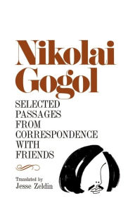 Title: Selected Passages from Correspondence with Friends, Author: Nikolai Gogol