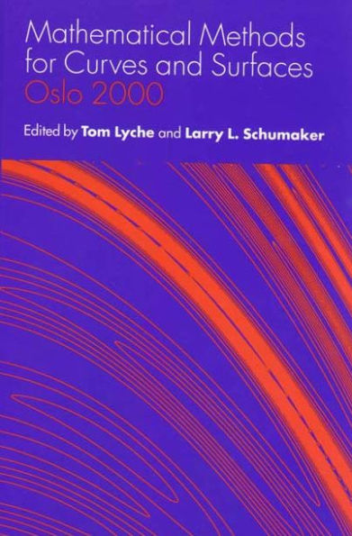 Mathematical Methods for Curves and Surfaces: Oslo 2000