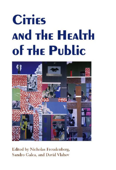 Cities and the Health of the Public / Edition 1
