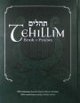 Tehillim - Book of Psalms with English Translation & Commentary: With Commentary from the Talmud, Midrash, Kabbalah, Classic Commentators and the Chas