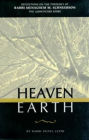 Heaven on Earth: Reflections on the Theology of Rabbi Menachem Mendel Schneerson, the Lubavitcher Rebbe