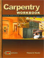 Carpentry Workbook, Fifth Edition / Edition 5