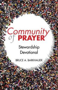 Title: Community of Prayer, Author: Bruce Barkhauer