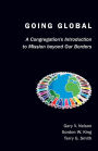 Going Global: A Congregation's Introduction to Mission Beyond Our Borders