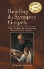 Reading the Synoptic Gospels: Basic Methods for Interpreting Matthew, Mark, and Luke