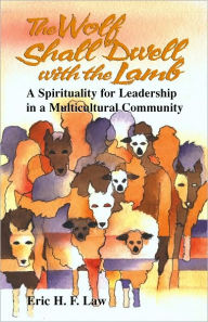 Title: The Wolf Shall Dwell with the Lamb, Author: Eric Law